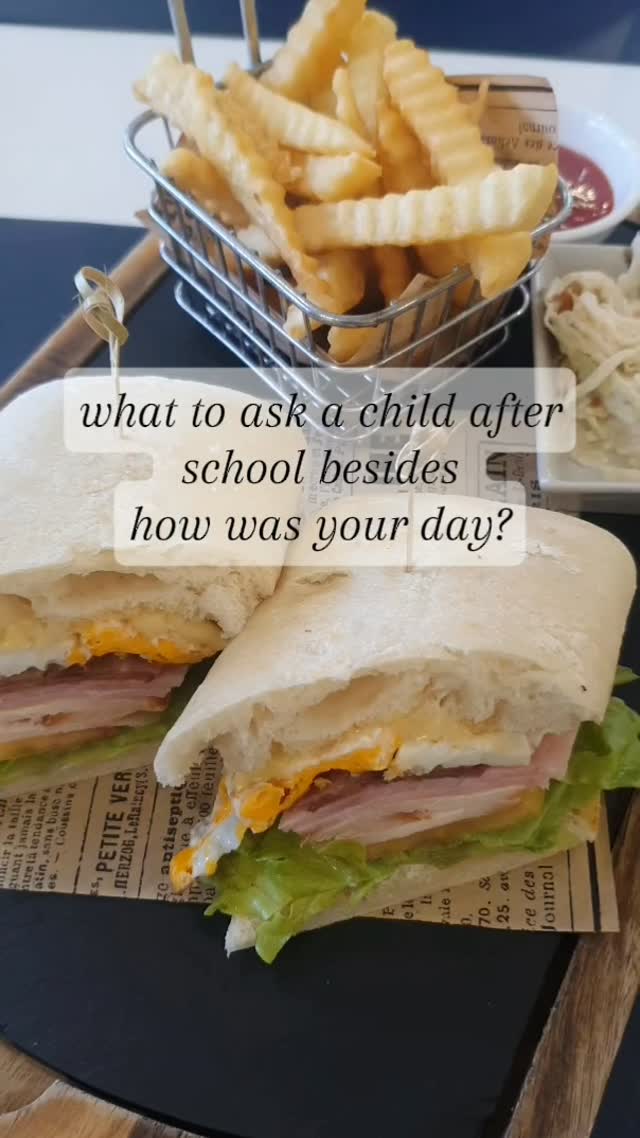 What to ask a child after school besides how was your day #momlife